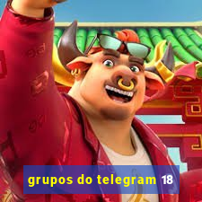 grupos do telegram 18